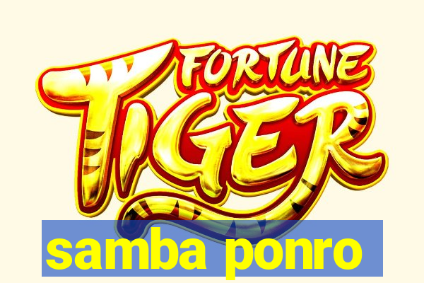 samba ponro